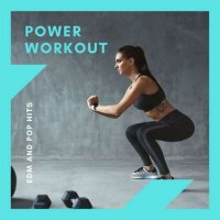 VA - Power Workout - EDM and Pop Hits (2023) MP3