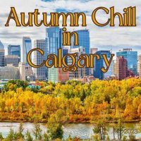 VA - Autumn Chill in Calgary (2023) MP3