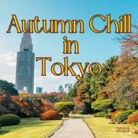 VA - Autumn Chill in Tokyo (2023) MP3