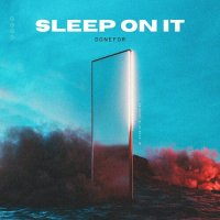 Donefor - Sleep On It (2023) MP3