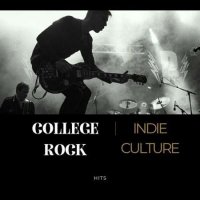 VA - College Rock - Indie Culture - Hits (2023) MP3