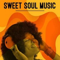 VA - Sweet Soul Music (2023) MP3
