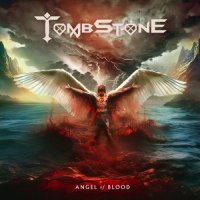 Tombstone - Angel of Blood (2023) MP3
