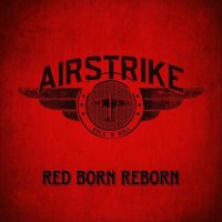Airstrike - Red Born Reborn (2023) MP3
