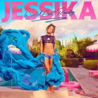 Jessika - World Ain't Ready (2023) MP3