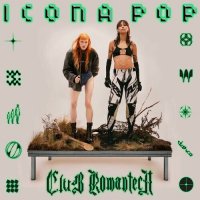 Icona Pop - Club Romantech (2023) MP3