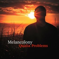 Melancolony - Qualia Problems (2023) MP3