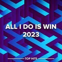 VA - All I Do Is Win (2023) MP3