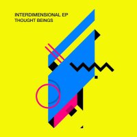 Thought Beings - Interdimensional [EP] (2023) MP3