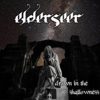 Elderseer - Drown in the Shallowness (2023) MP3