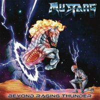 Mustang - Beyond Raging Thunder (2023) MP3