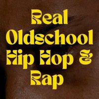 VA - Real Oldschool Hip Hop & Rap (2023) MP3