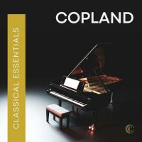 VA - Classical Essentials: Copland (2023) MP3