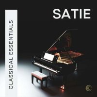 VA - Classical Essentials: Satie (2023) MP3