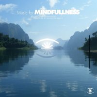VA - Music For Mindfulness [Compiled by Kenneth Bager] Vol 1-6 (2017-2022) MP3