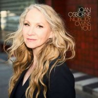 Joan Osborne - Nobody Owns You (2023) MP3