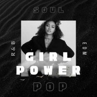 VA - Girl Power - Soul - Pop - R&B - EDM (2023) MP3