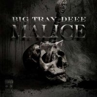 Big Tray Deee - Malice (2023) MP3