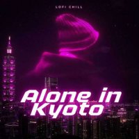 VA - Alone in Kyoto - lofi Chill (2023) MP3
