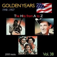 VA - Golden Years 1948-1957  The Hits from A to Z [Vol. 38] (2023) MP3