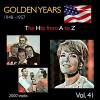VA - Golden Years 1948-1957  The Hits from A to Z [Vol. 41] (2023) MP3