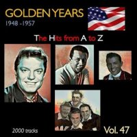 VA - Golden Years 1948-1957  The Hits from A to Z [Vol. 47] (2023) MP3