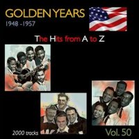 VA - Golden Years 1948-1957  The Hits from A to Z [Vol. 50] (2023) MP3