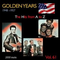 VA - Golden Years 1948-1957  The Hits from A to Z [Vol. 61] (2023) MP3