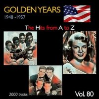 VA - Golden Years 1948-1957  The Hits from A to Z [Vol. 80] (2023) MP3