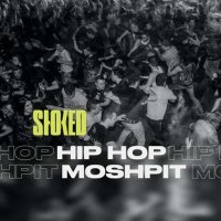 VA - Hip Hop Moshpit by STOKED - Rage Mix (2023) MP3