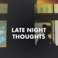 VA - Late Night Thoughts (2023) MP3