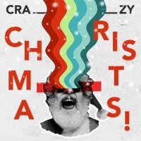 VA - Crazy Christmas! (2023) MP3