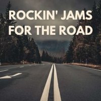 VA - Rockin' Jams For The Road (2023) MP3