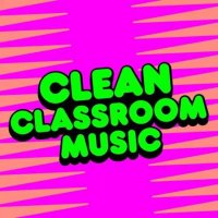Kidz Bop Kids - Clean Classroom Music (2023) MP3