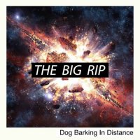 Dog Barking In Distance - The Big Rip (2023) MP3