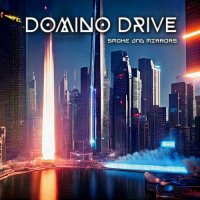 Domino Drive - Smoke And Mirrors (2023) MP3