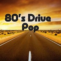 VA - 80's Drive - Pop (2023) MP3