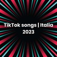 VA - TikTok songs | Italia 2023 (2023) MP3