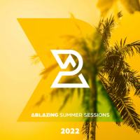 VA - Ablazing Summer Sessions (2022) MP3