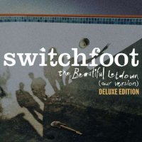 Switchfoot - The Beautiful Letdown [Our Version, Deluxe Edition] (2023) MP3