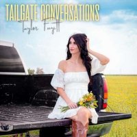 Taylor Fugitt - Tailgate Conversations (2023) MP3