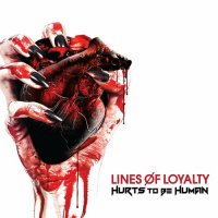 Lines of Loyalty - Hurts To Be Human (2023) MP3