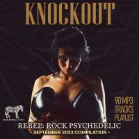 VA - Knockout Rock: Psychedelic (2023) MP3