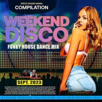 VA - Weekend Disco: Funky House Mix (2023) MP3