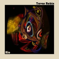 Trevor Rabin - Rio (2023) MP3