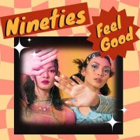 VA - Nineties Feel Good (2023) MP3