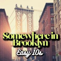 VA - Somewhere in Brooklyn Easy Tens (2023) MP3