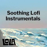 VA - Soothing Lofi Instrumentals by Lola (2023) MP3