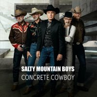 Salty Mountain Boys - Concrete Cowboy (2023) MP3