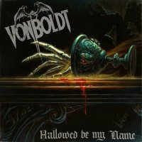 Von Boldt - Hallowed Be My Name (2023) MP3